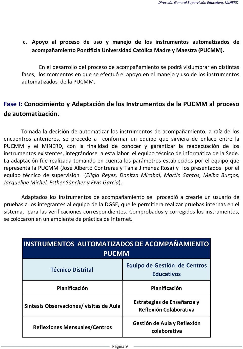 Fase I: Conocimiento y Adaptación de los Instrumentos de la PUCMM al proceso de automatización.