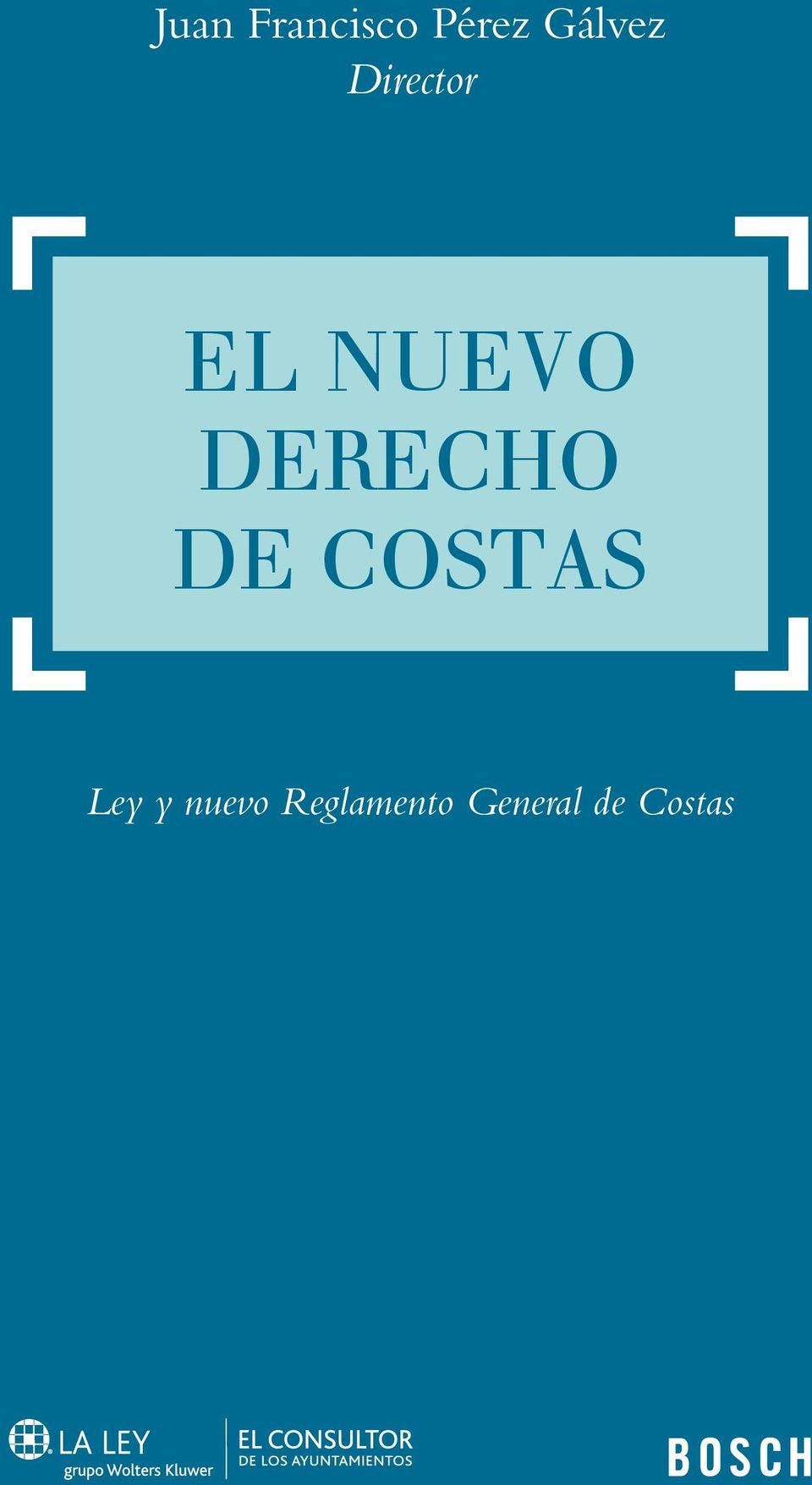 DERECHO DE COSTAS Ley y