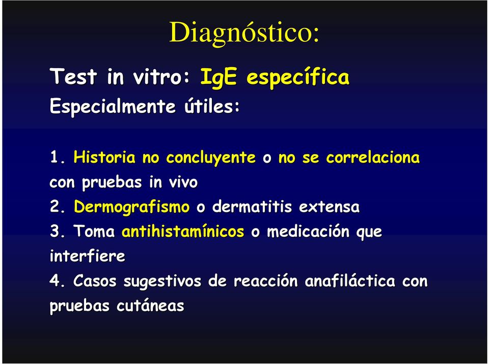 Dermografismo o dermatitis extensa 3.