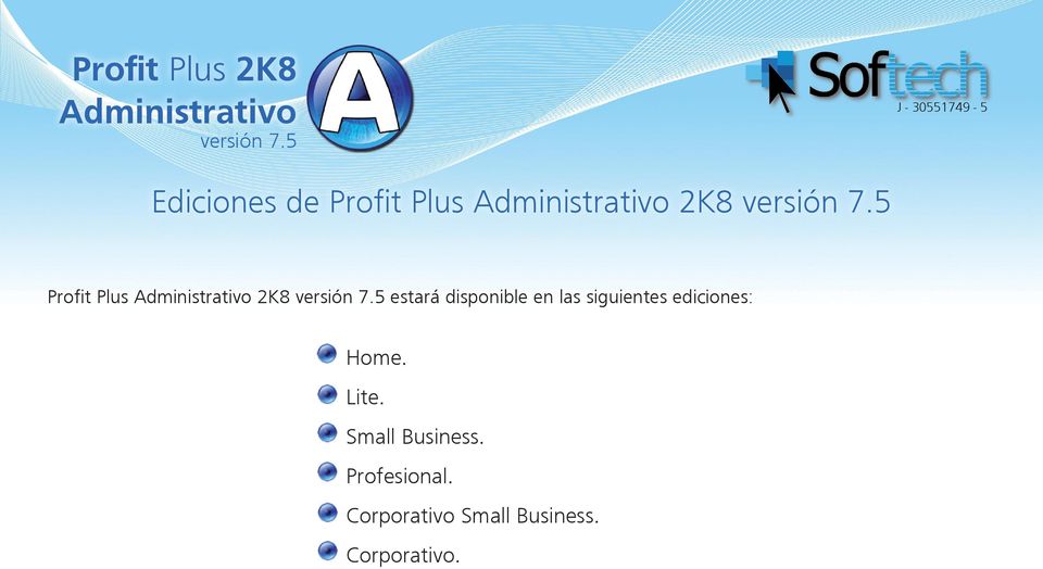 5 Profit Plus Administrativo 2K8 versión 7.