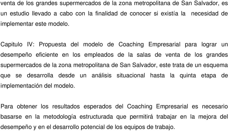 Capitulo IV: Propuesta del modelo de Coaching Empresarial para lograr un desempeño eficiente en los empleados de la salas de venta de los grandes supermercados de la zona