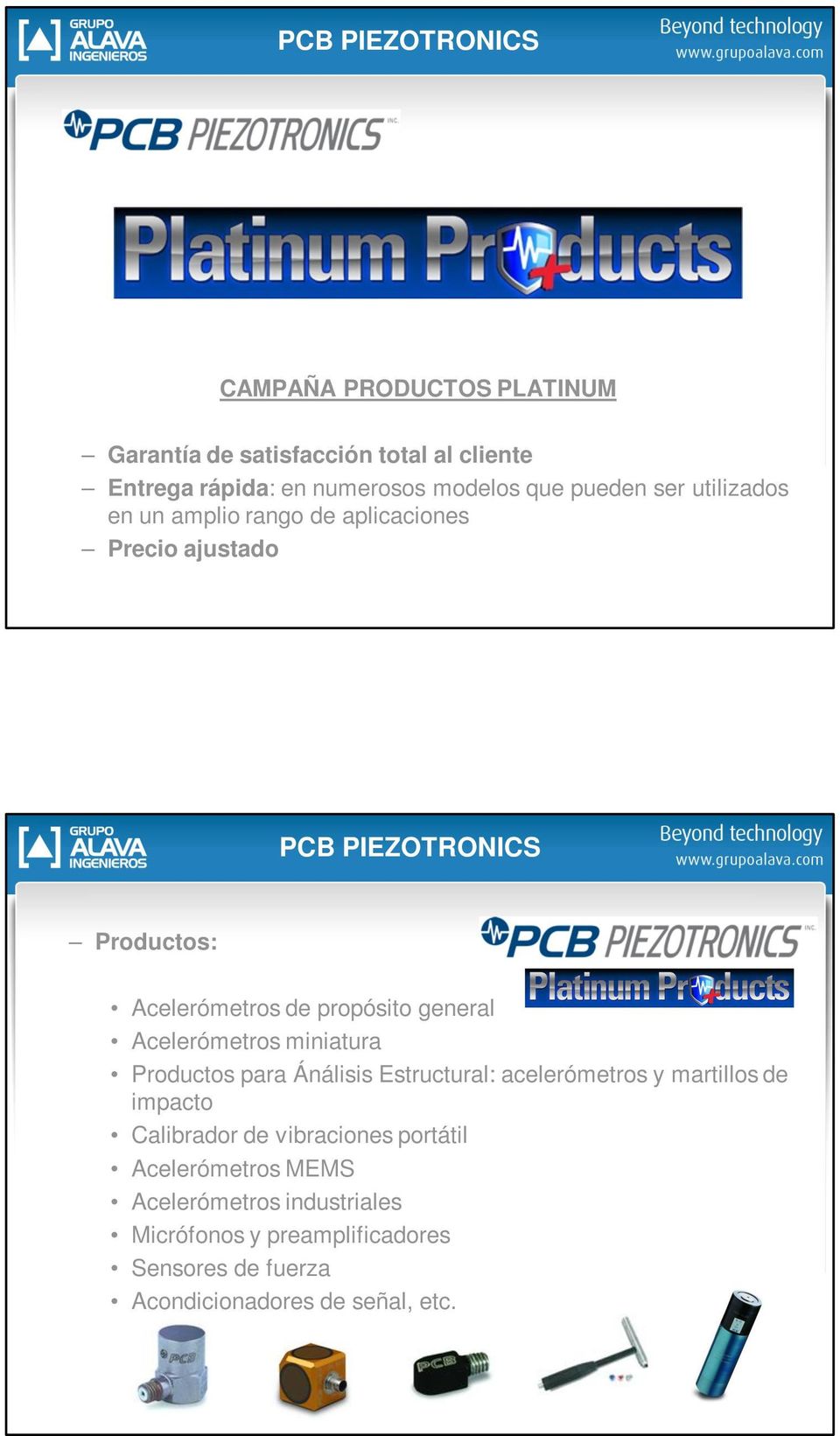 Acelerómetros miniatura PCB PIEZOTRONICS Productos para Ánálisis Estructural: acelerómetros y martillos de impacto Calibrador de
