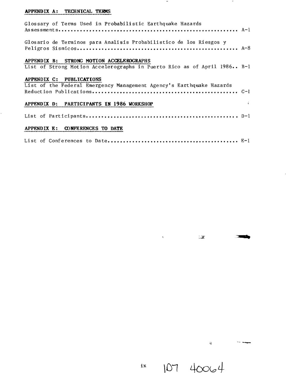 .. A-8 APPENDIX B: STRONG MOTION ACCBLEROGRAPHS List of Strong Motion Accelerographs in Puerto Rico as of April 1986.