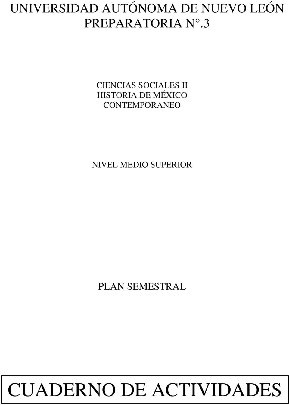 3 CIENCIAS SOCIALES II HISTORIA DE MÉXICO