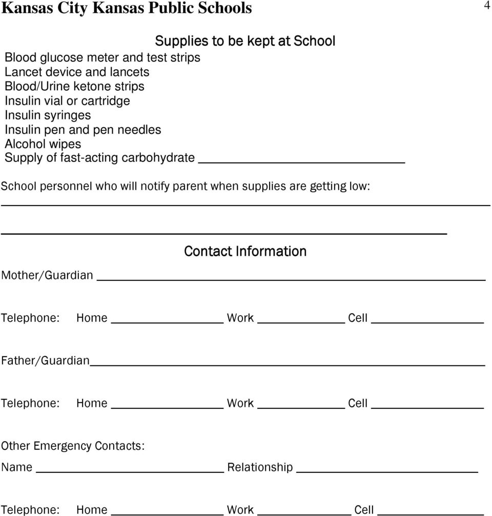 fast-acting carbohydrate School personnel who will notify parent when supplies are getting low: Contact Information