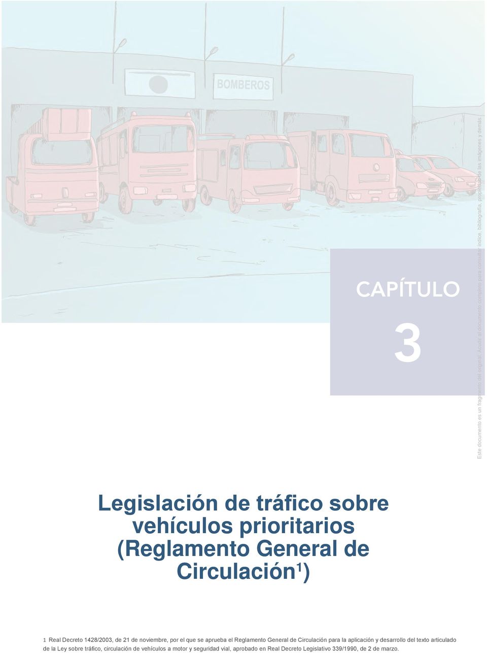 para la aplicación y desarrollo del texto articulado de la Ley sobre tráfico, circulación de
