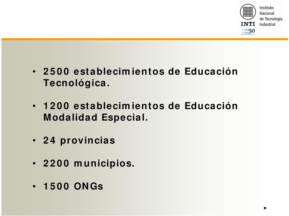 1200 establecimientos de Educación