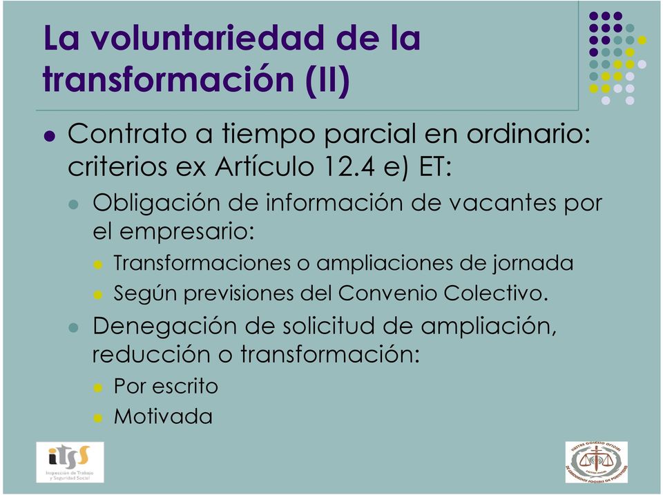 4 e) ET: Obligación de información de vacantes por el empresario: Transformaciones o