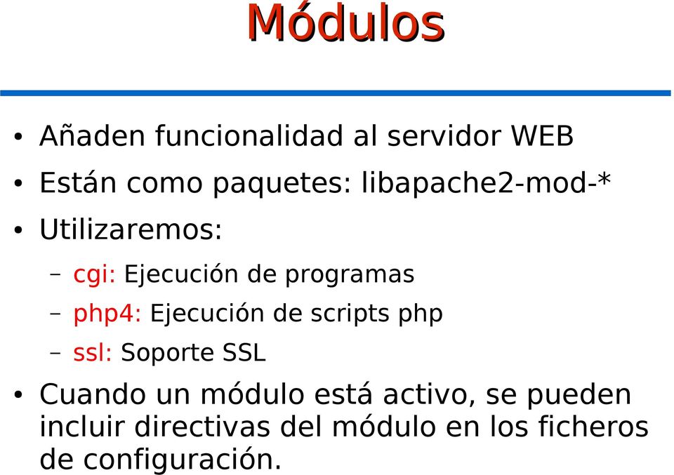 Ejecución de scripts php ssl: Soporte SSL Cuando un módulo está
