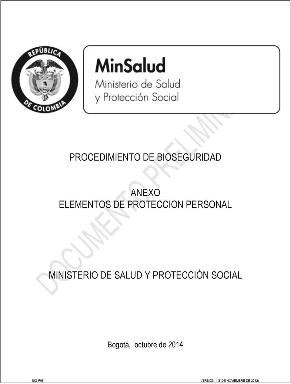 DE SALUD Y PROTECCIÓN SOCIAL Bogotá,