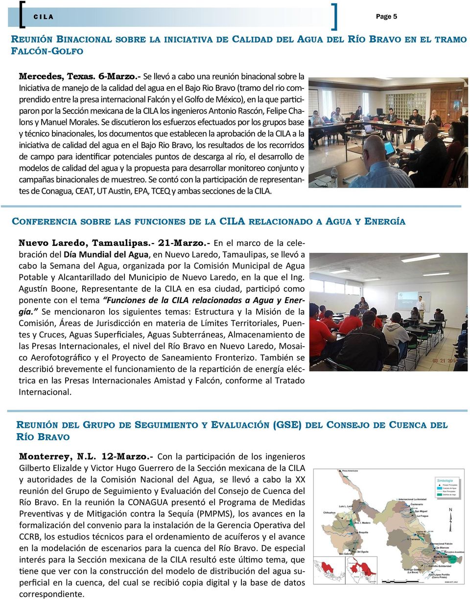 México), en la que participaron por la Sección mexicana de la CILA los ingenieros Antonio Rascón, Felipe Chalons y Manuel Morales.
