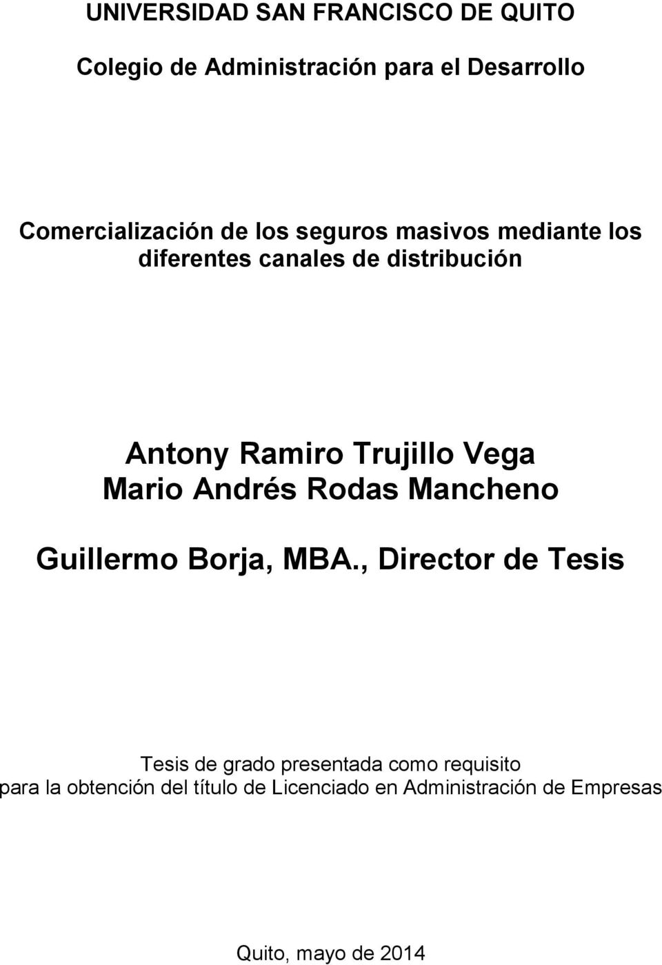 Mario Andrés Rodas Mancheno Guillermo Borja, MBA.