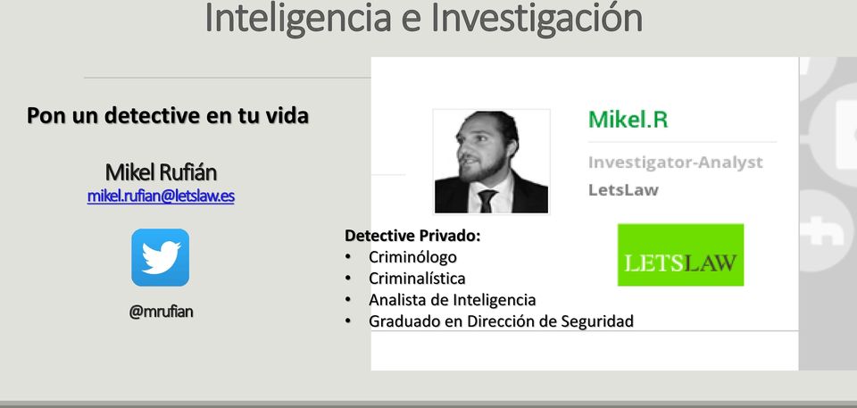es @mrufian Detective Privado: Criminólogo