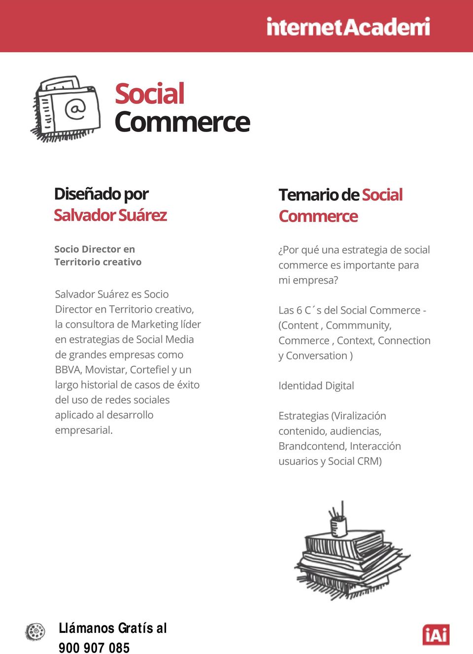 desarrollo empresarial. Temario de Social Commerce Por qué una estrategia de social commerce es importante para mi empresa?