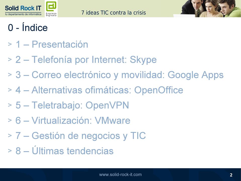 ofimáticas: OpenOffice 5 Teletrabajo: OpenVPN 6