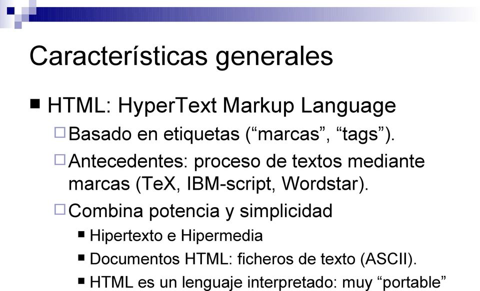 Antecedentes: proceso de textos mediante marcas (TeX, IBM-script, Wordstar).
