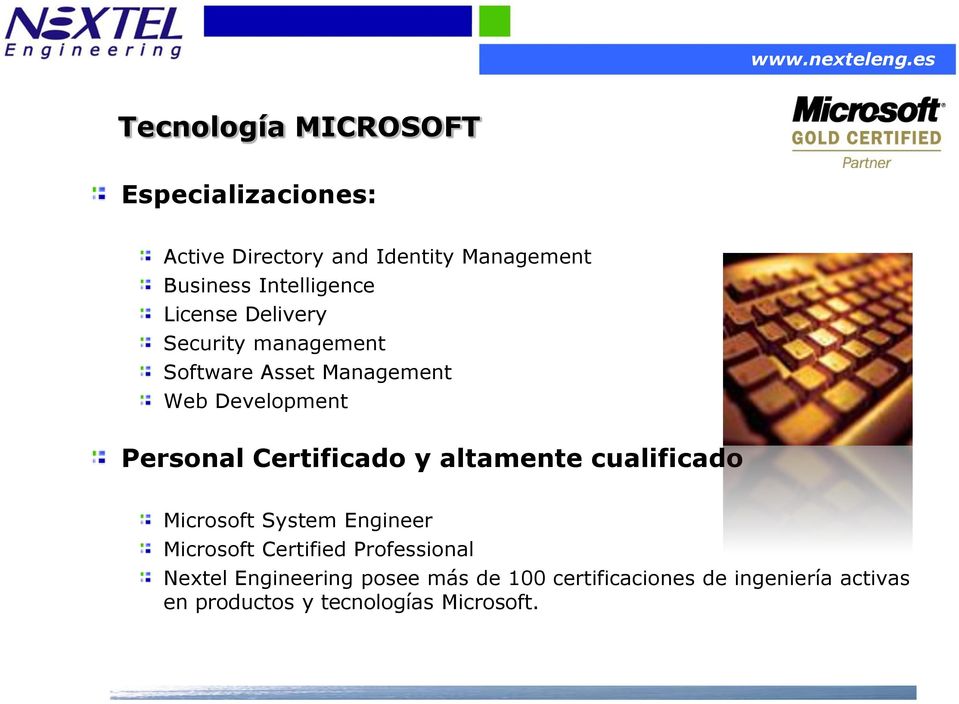 Personal Certificado y altamente cualificado Microsoft System Engineer Microsoft Certified