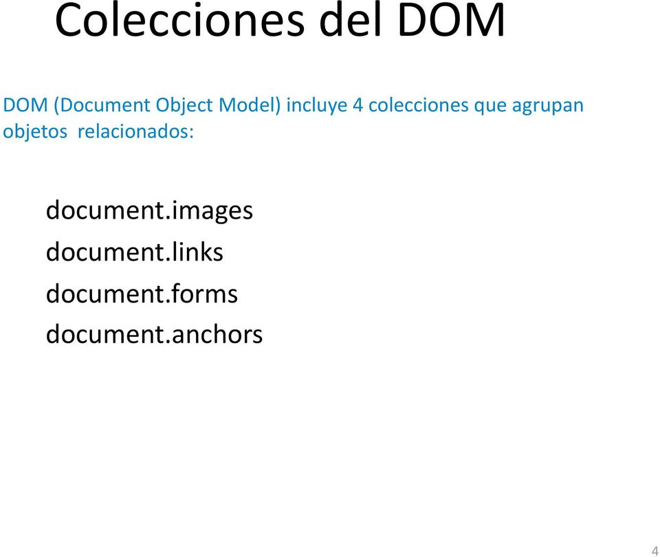 objetos relacionados: document.