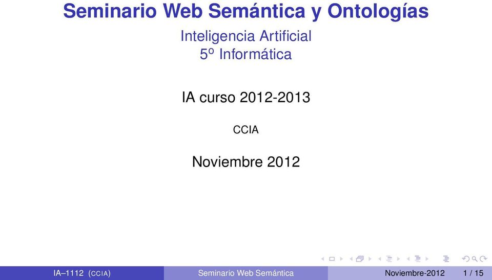 curso 2012-2013 CCIA Noviembre 2012 IA 1112