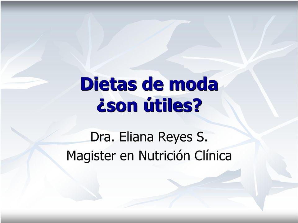 Eliana Reyes S.