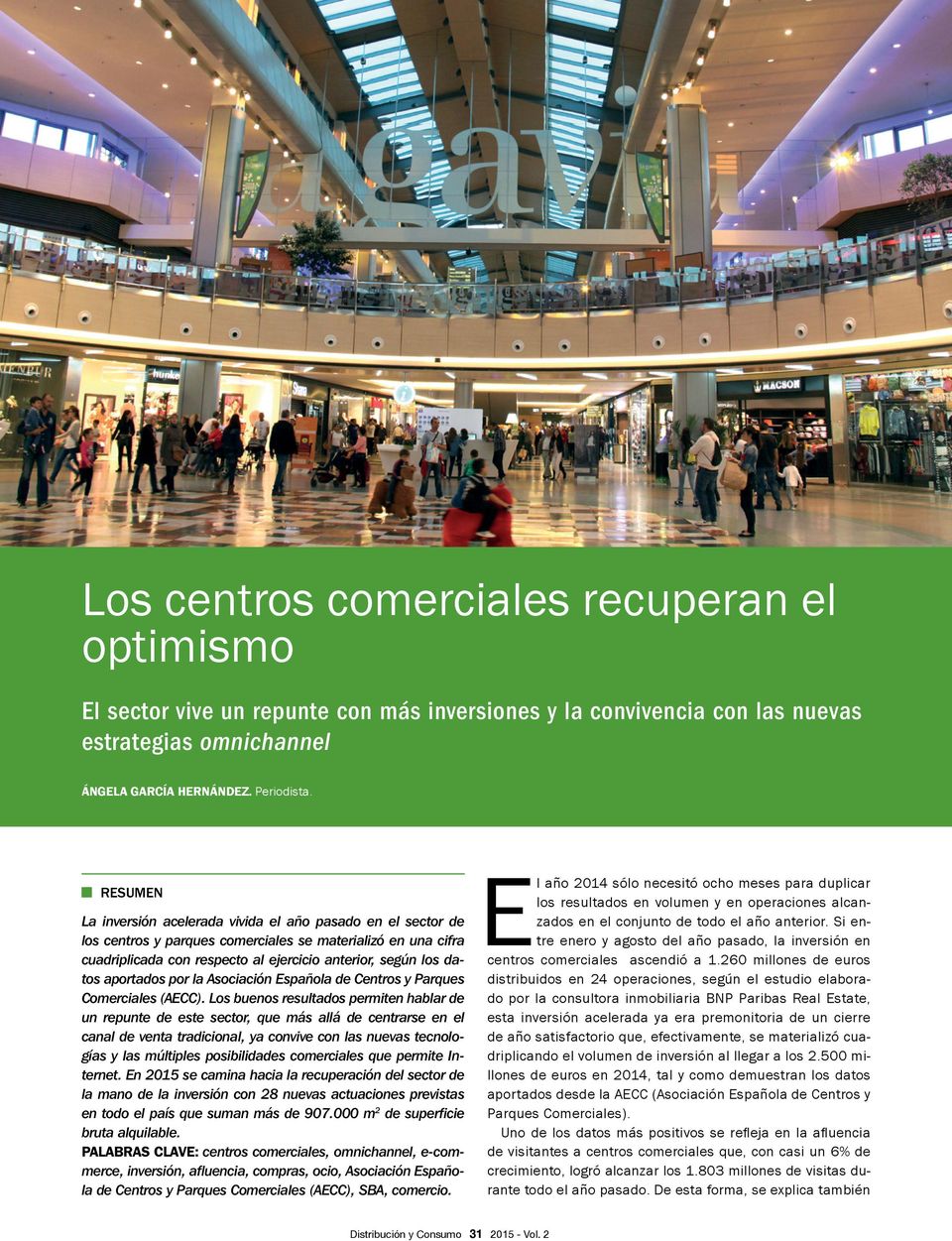 aportados por la Asociación Española de Centros y Parques Comerciales (AECC).