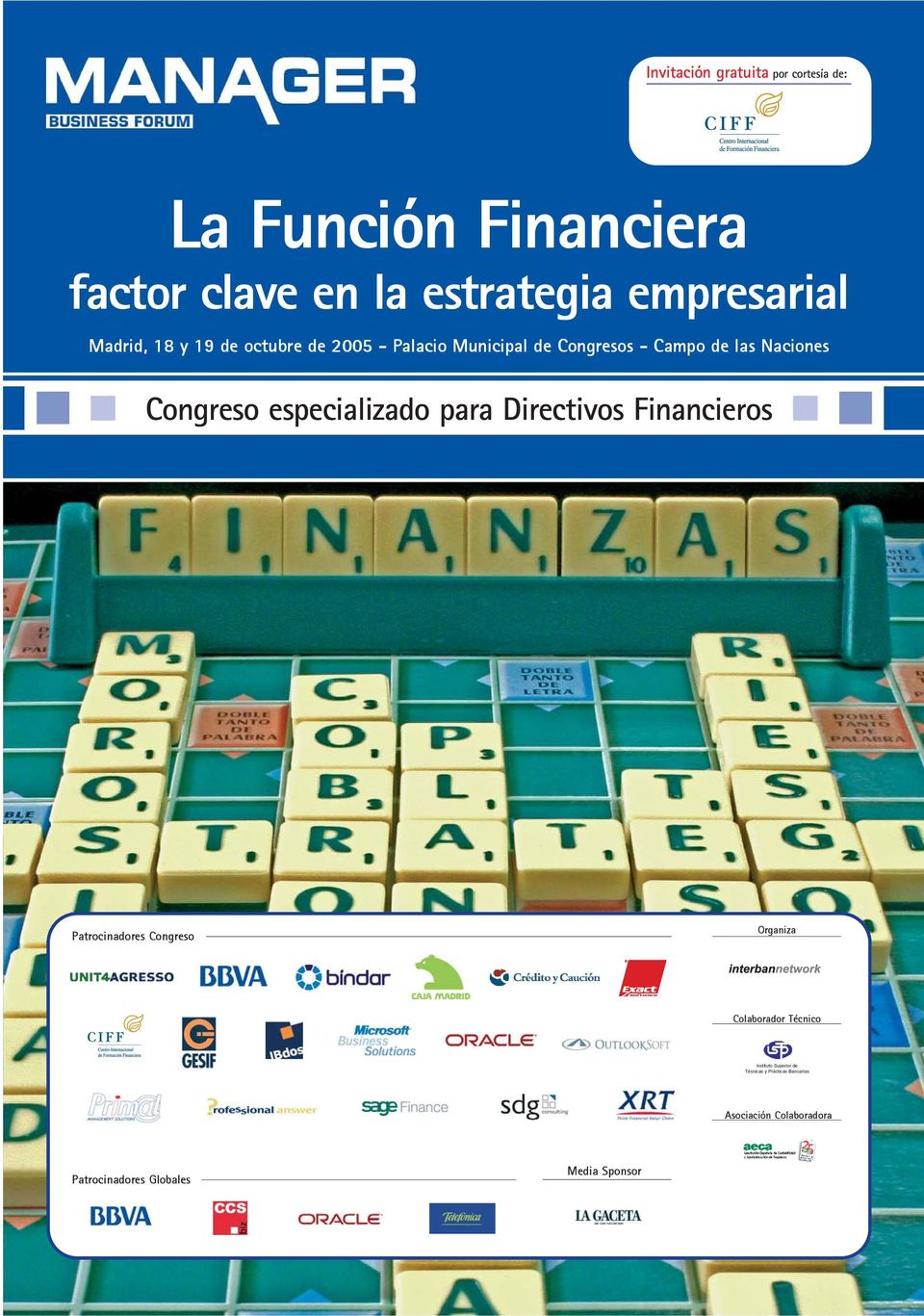 especializado para Directivos Financieros Patrocinadores Congreso Organiza Colaborador Técnico