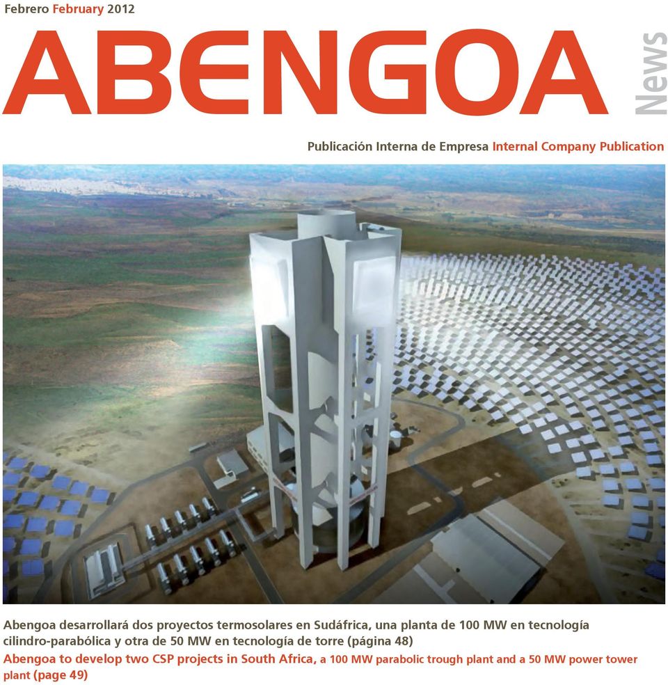 cilindro-parabólica y otra de 50 MW en tecnología de torre (página 48) Abengoa to develop two