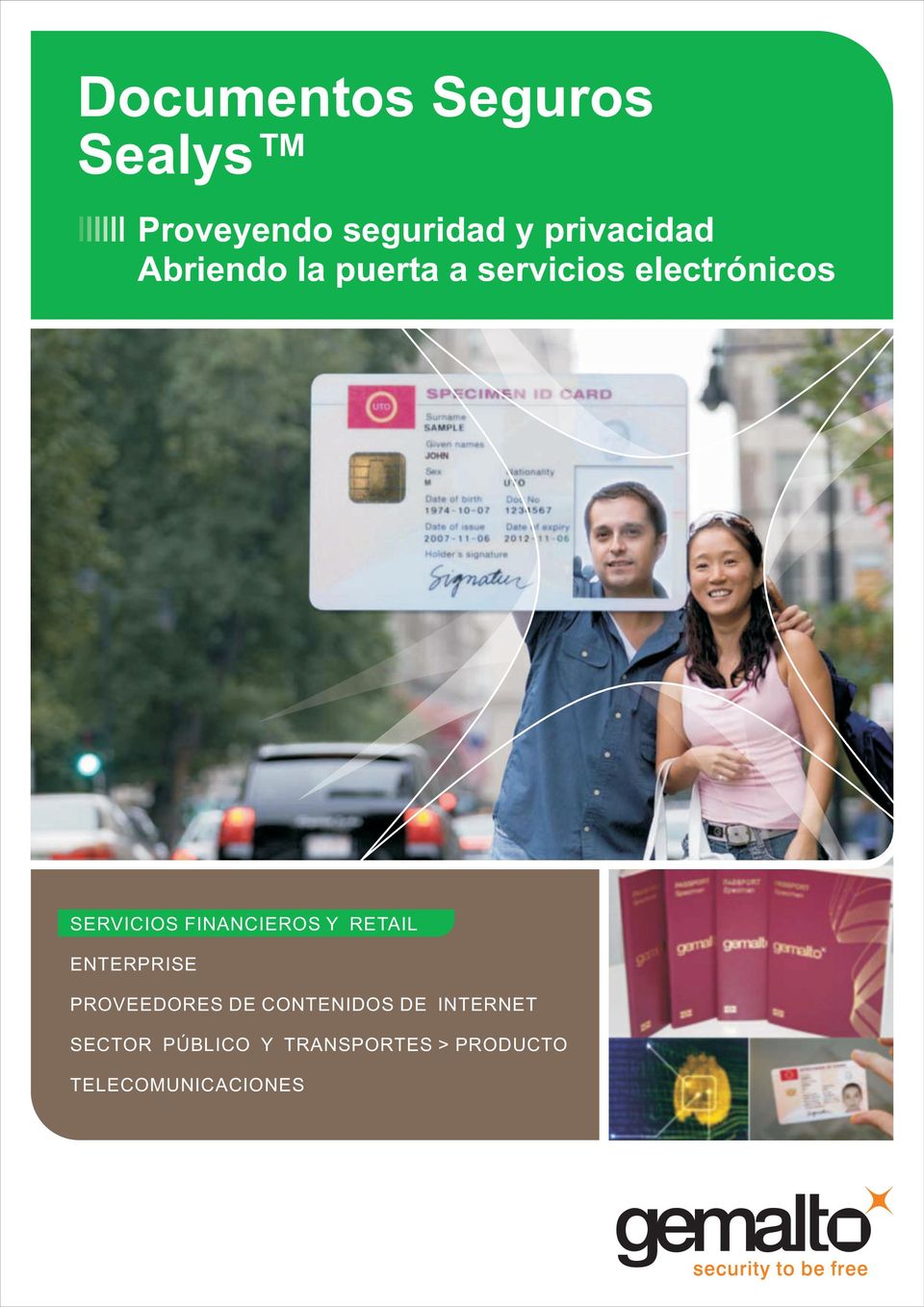FINANCIEROS Y RETAIL ENTERPRISE PROVEEDORES DE CONTENIDOS DE