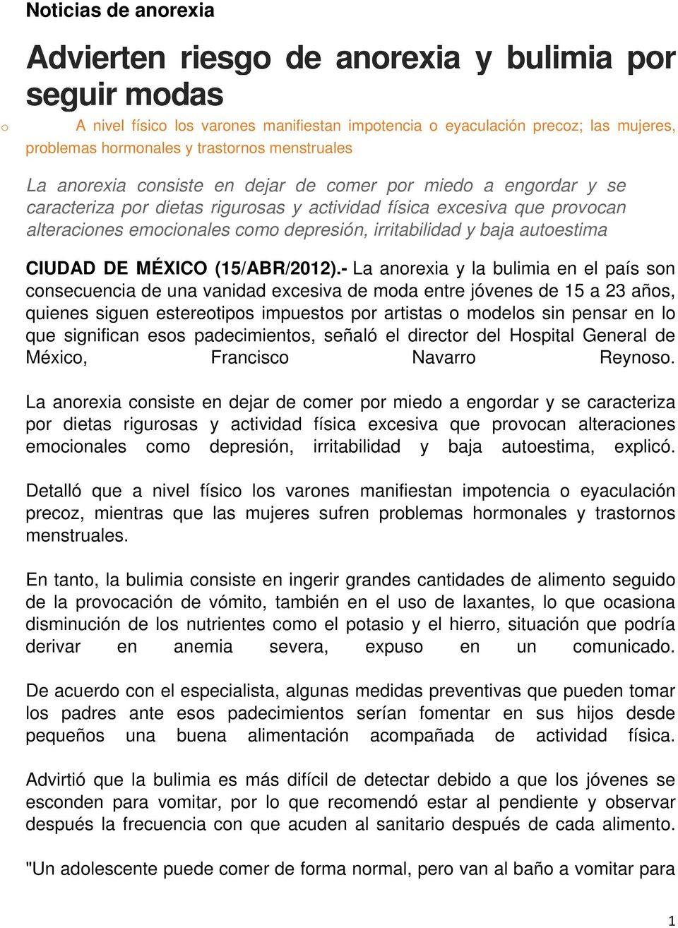 irritabilidad y baja autoestima CIUDAD DE MÉXICO (15/ABR/2012).
