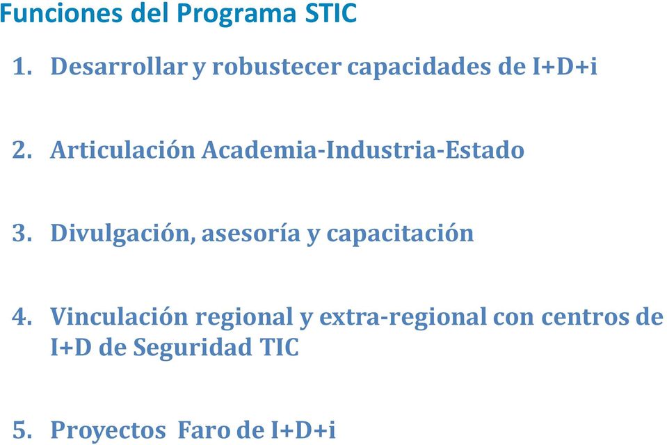 Articulación Academia-Industria-Estado 3.