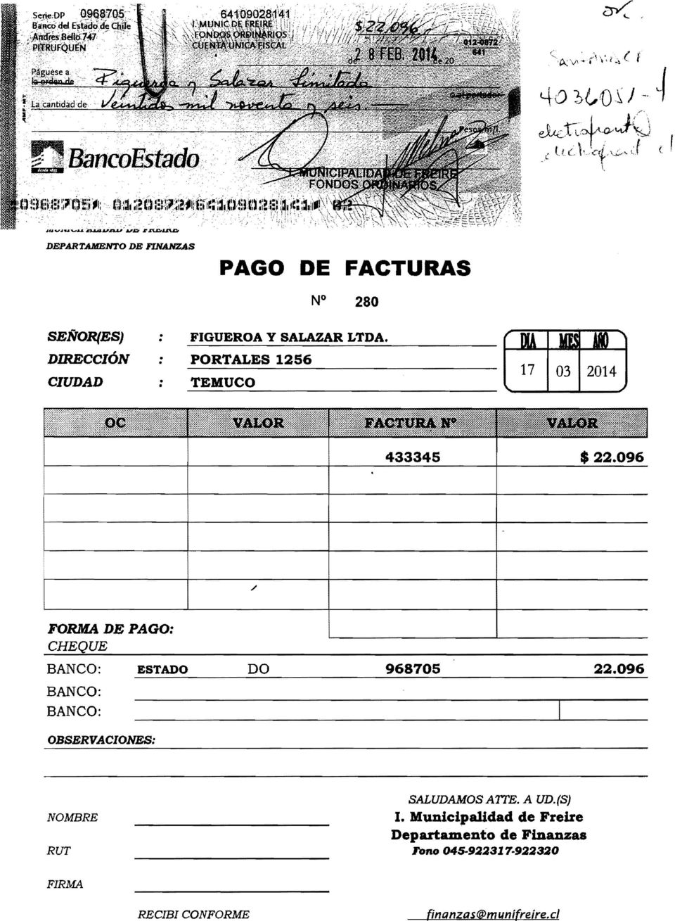 CIUDAD TEMUCO 433345 $ 22.096./ FORMA DE PAGO: CHEQUE BANCO: ESTADO DO 968705 22.
