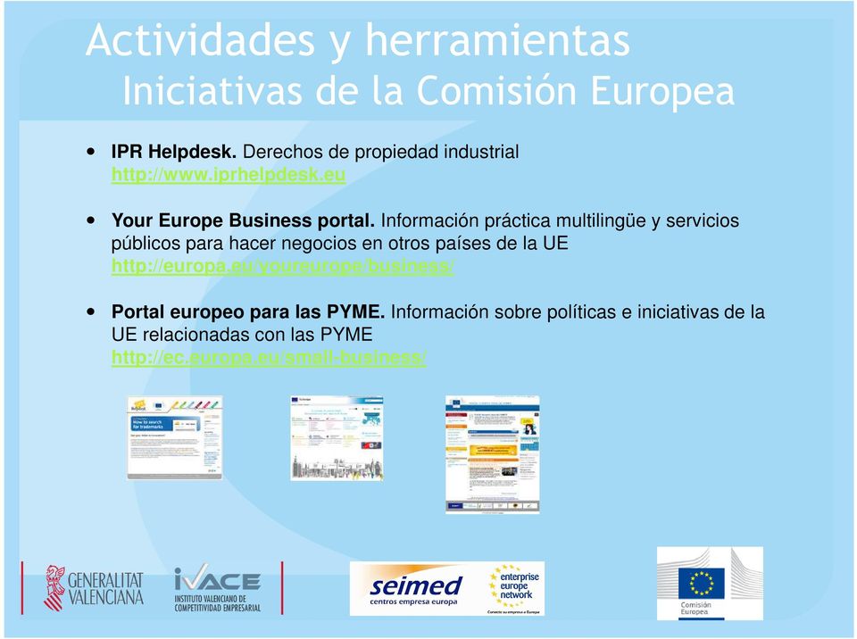 Información práctica multilingüe y servicios públicos para hacer negocios en otros países de la UE