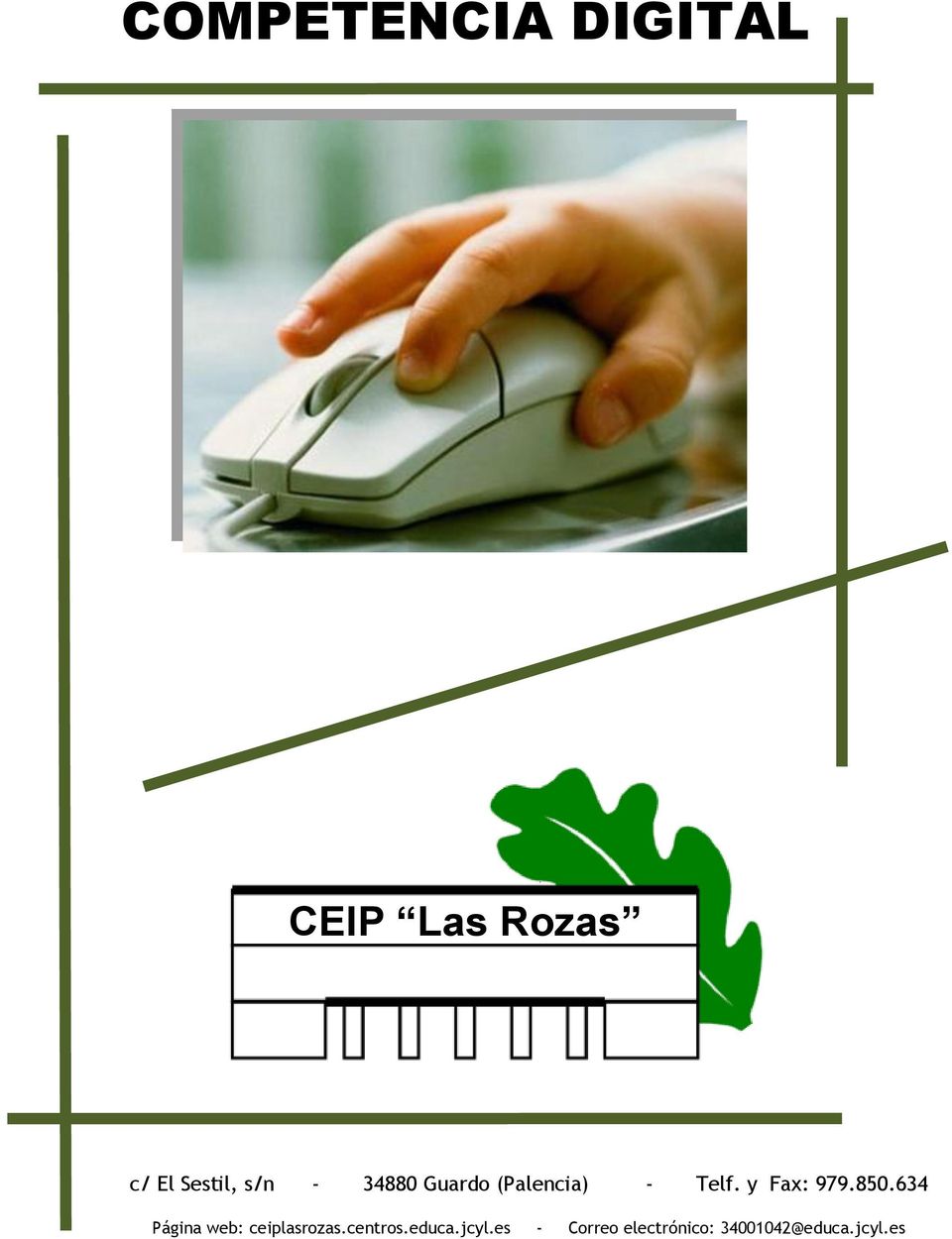 850.634 Página web: ceiplasrozas.centros.educa.