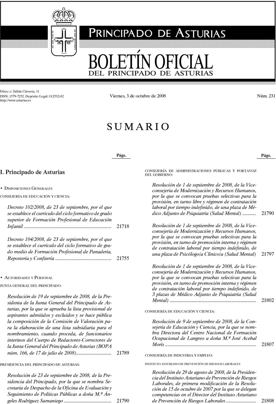 Principado de Asturias Disposiciones Generales Consejería de Educación y Ciencia: Decreto 102/2008, de 23 de septiembre, por el que se establece el currículo del ciclo formativo de grado superior de