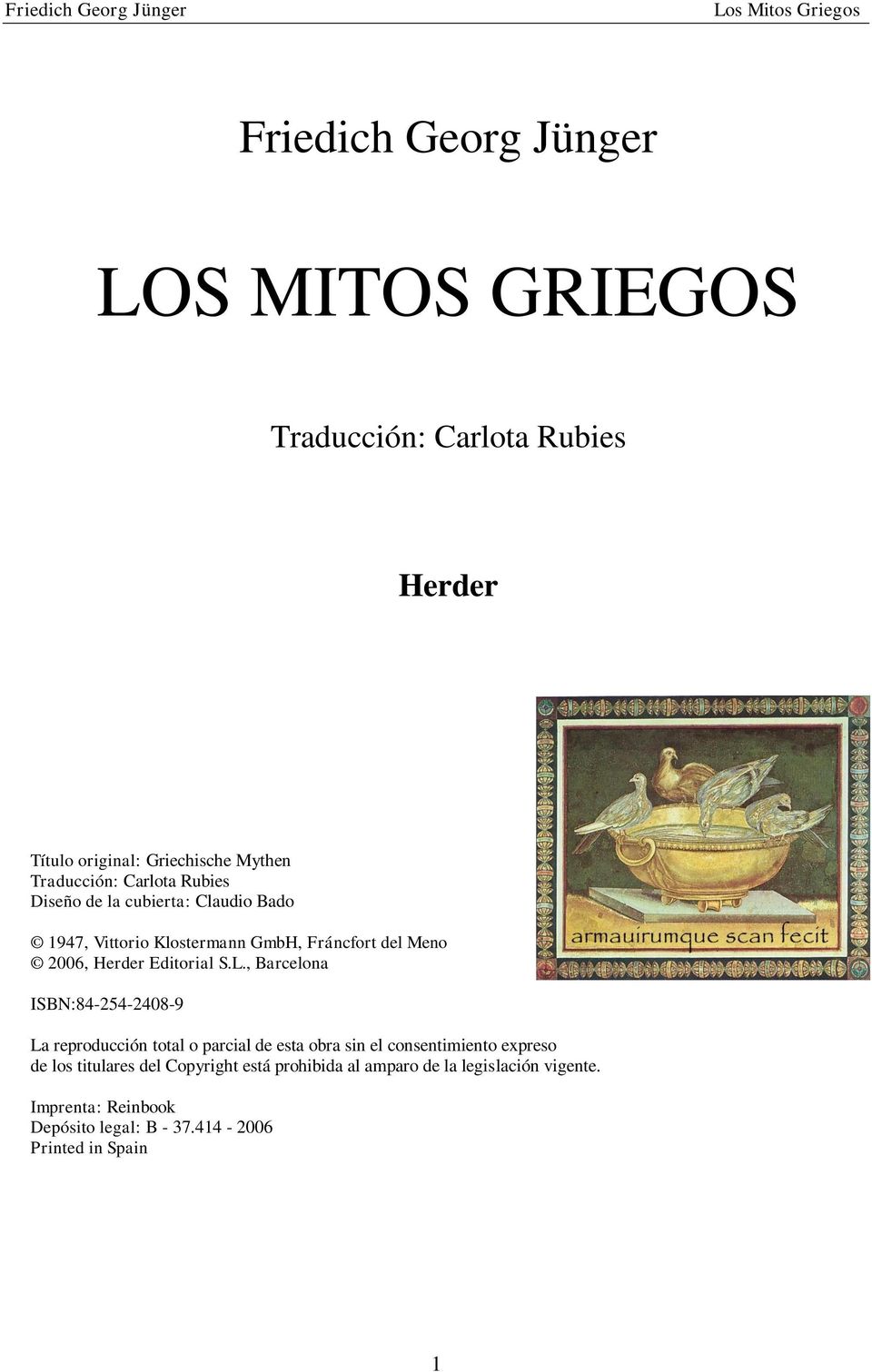 L., Barcelona ISBN:84-254-2408-9 La reproducción total o parcial de esta obra sin el consentimiento expreso de los titulares