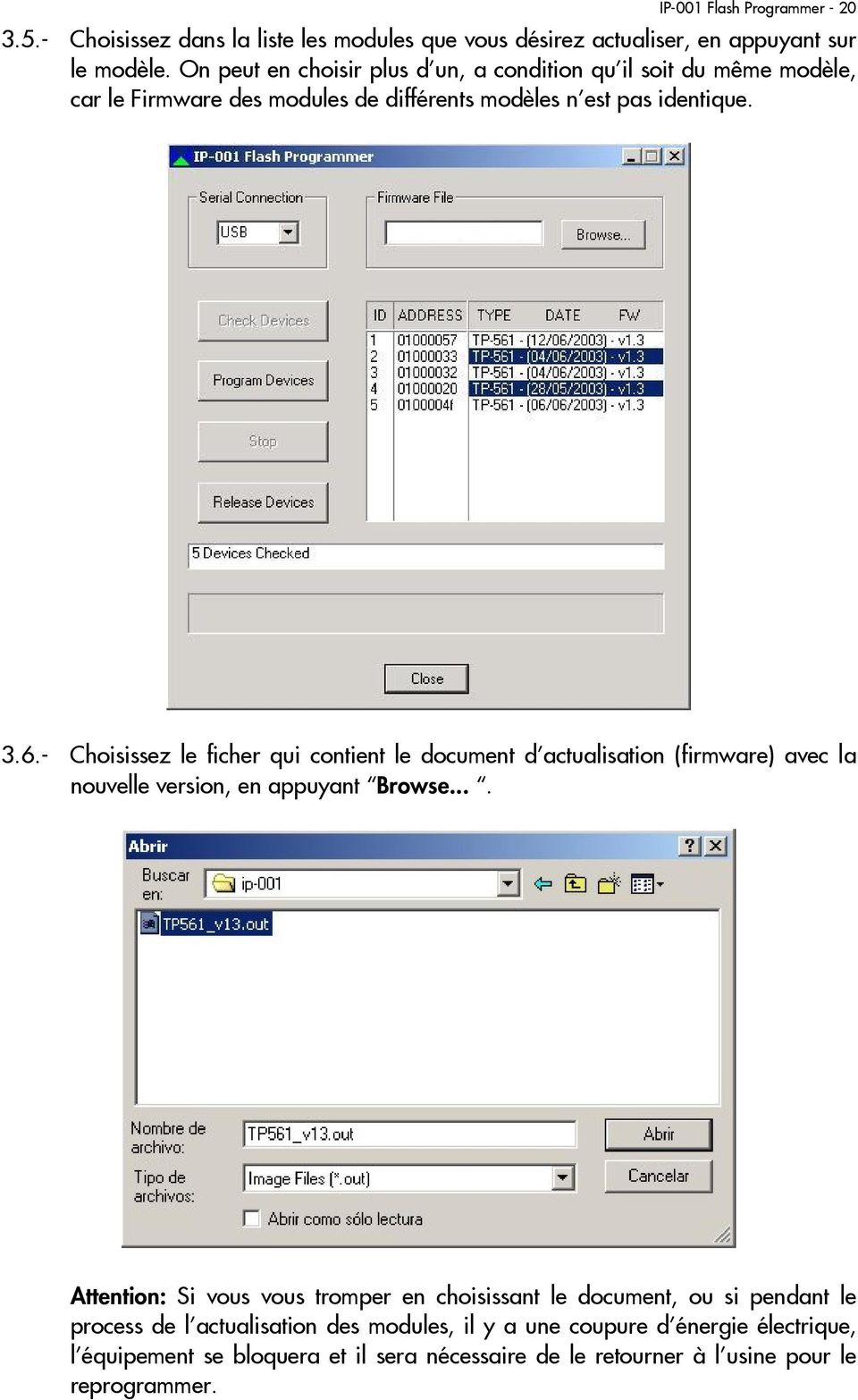 - Choisissez le ficher qui contient le document d actualisation (firmware) avec la nouvelle version, en appuyant Browse.