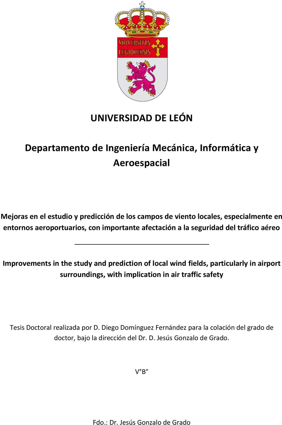 prediction of local wind fields, particularly in airport surroundings, with implication in air traffic safety Tesis Doctoral realizada por D.