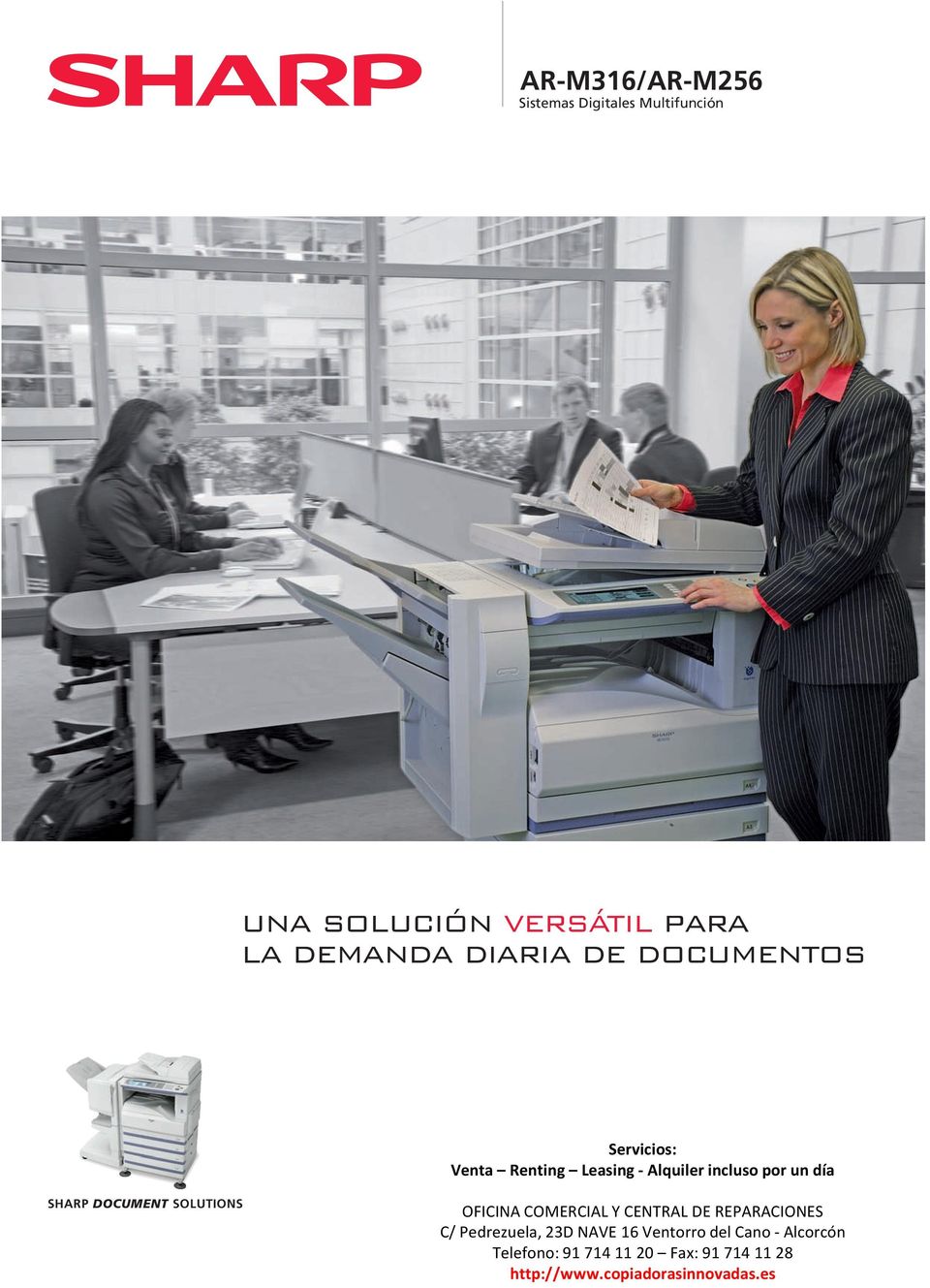 SOLUTIONS OFICINA COMERCIAL Y CENTRAL DE REPARACIONES C/ Pedrezuela, 23D NAVE 16 Ventorro
