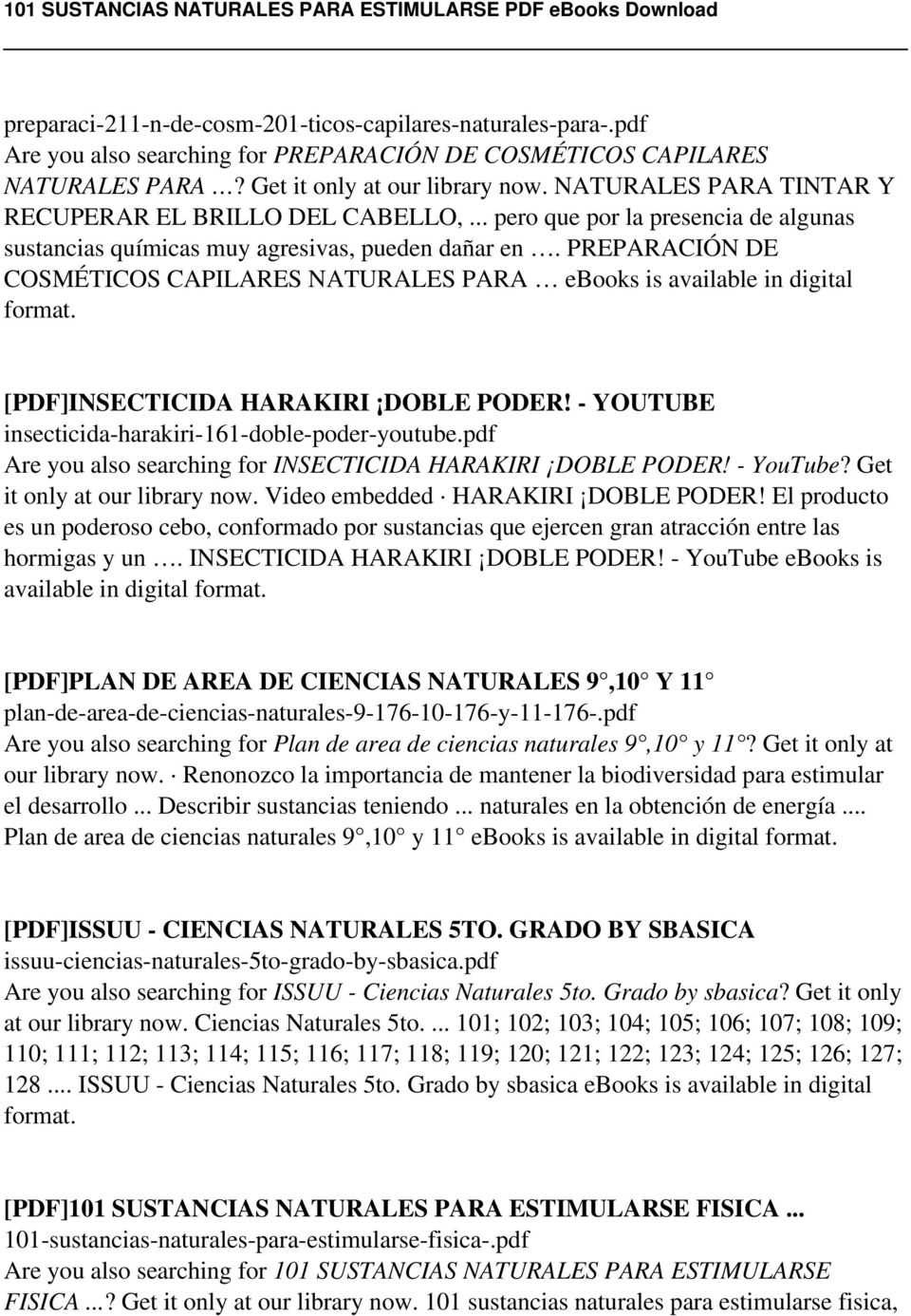 PREPARACIÓN DE COSMÉTICOS CAPILARES NATURALES PARA ebooks is available in digital format. [PDF]INSECTICIDA HARAKIRI DOBLE PODER! - YOUTUBE insecticida-harakiri-161-doble-poder-youtube.