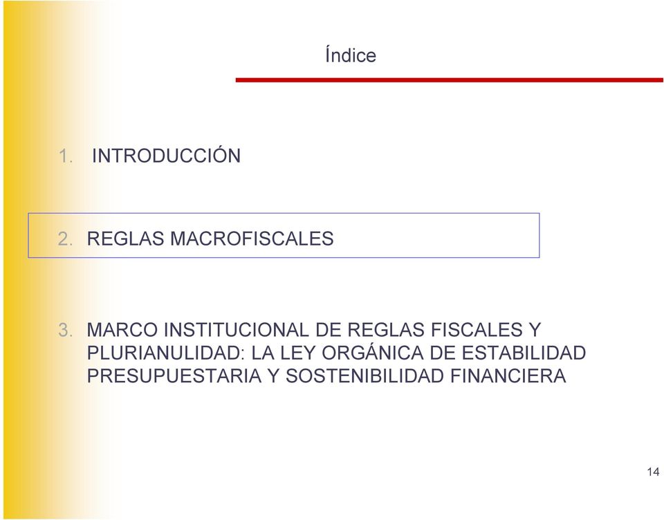 MARCO INSTITUCIONAL DE REGLAS FISCALES Y