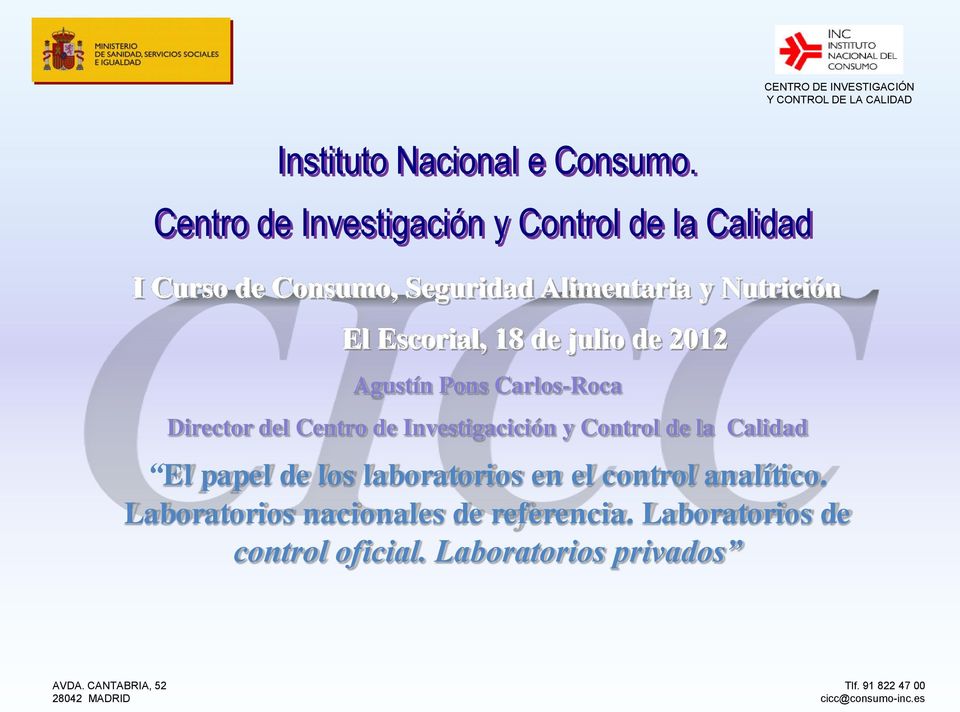 Control de la Calidad El papel de los laboratorios en el control analítico.
