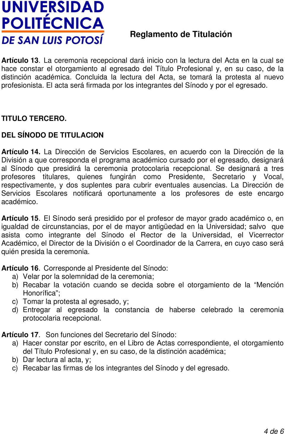 DEL SÍNODO DE TITULACION Artículo 14.
