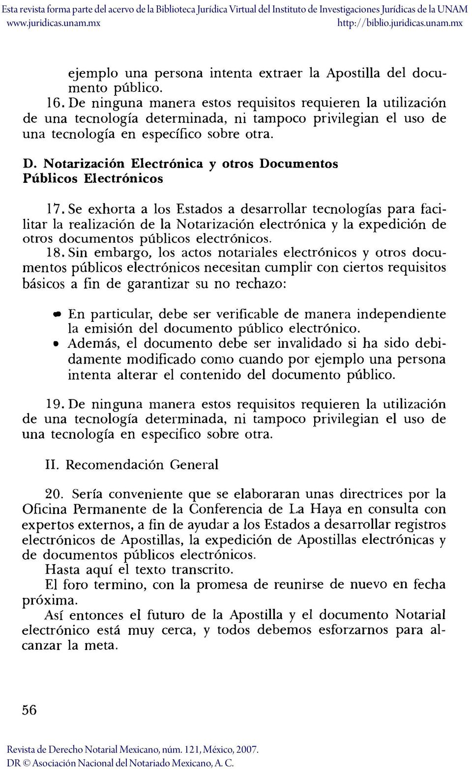 Notarización Electrónica y otros Documentos Públicos Electrónicos 17.