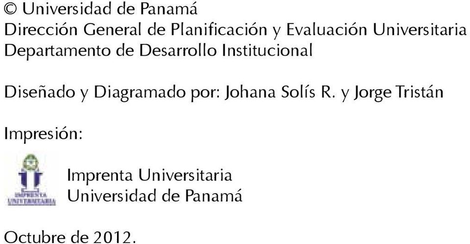 Institucional Diseñado y Diagramado por: Johana Solís R.