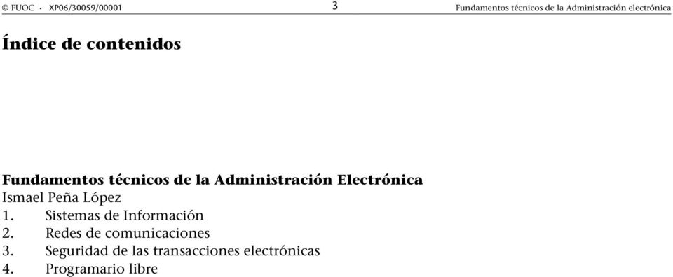 Administración Eectrónica Ismae Peña López 1.
