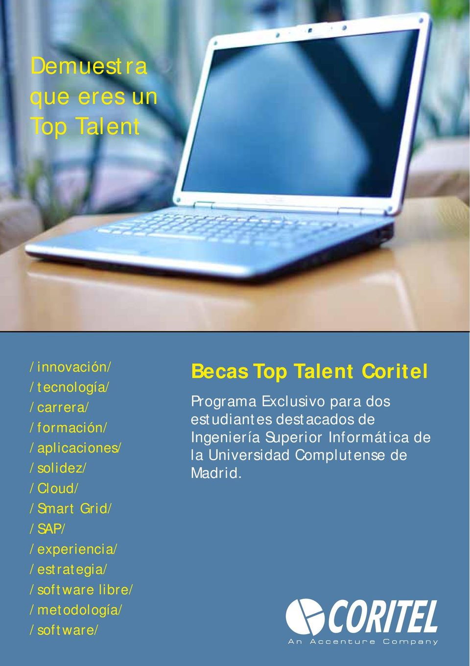 libre/ /metodología/ /software/ Becas Top Talent Coritel Programa Exclusivo para dos