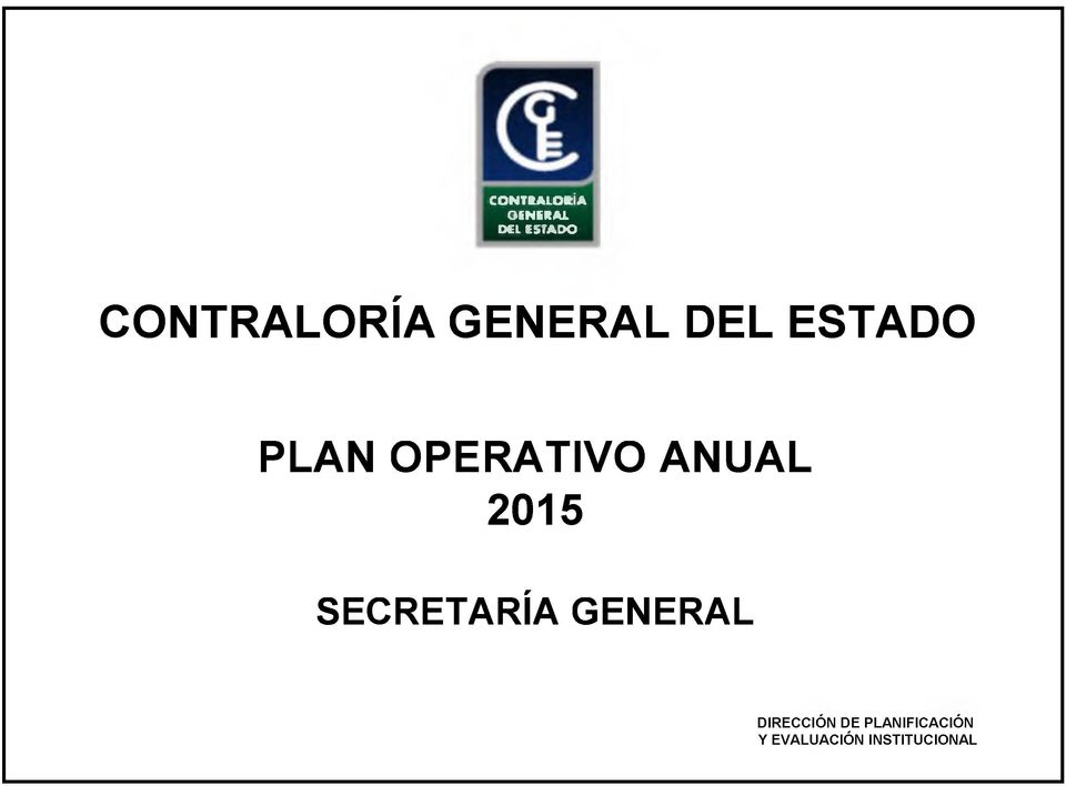 2015 SECRETARÍA GENERAL DIRECCIÓN