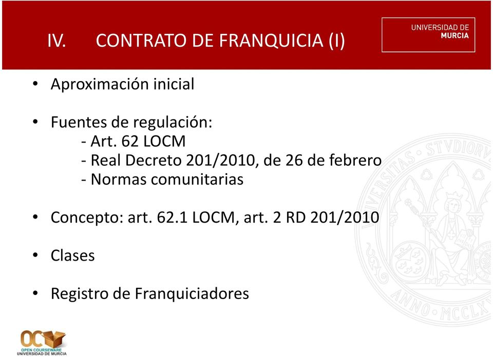 62 LOCM -Real Decreto 201/2010, de 26 de febrero - Normas