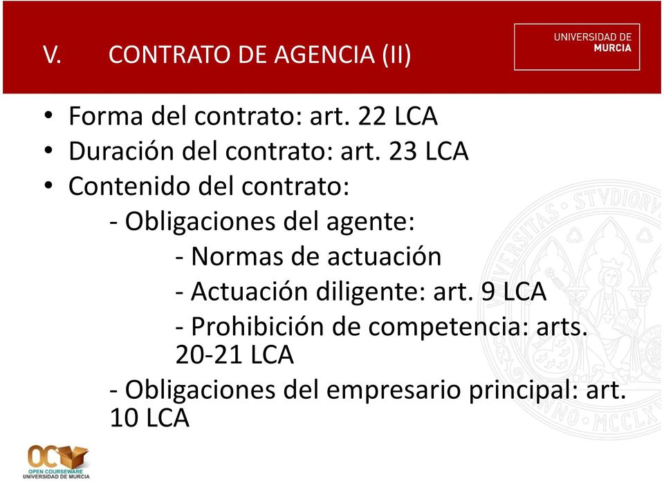 23 LCA Contenido del contrato: - Obligaciones del agente: - Normas de
