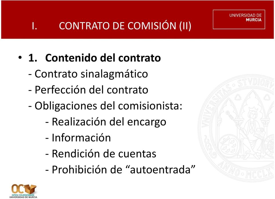 Perfección del contrato - Obligaciones del comisionista: